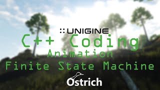 UNIGINE TUTORIAL C++: Animation FSM