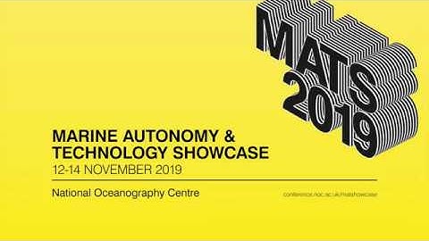 Marine Autonomy and Technology Showcase 2019 (MATS2019) trailer