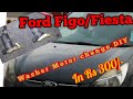 Ford Figo/Fiesta washer bottle motor change. DIY. Hey Guglani.