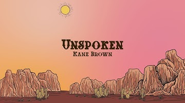 Thumbnail of Kane Brown - Unspoken (Lyrics)