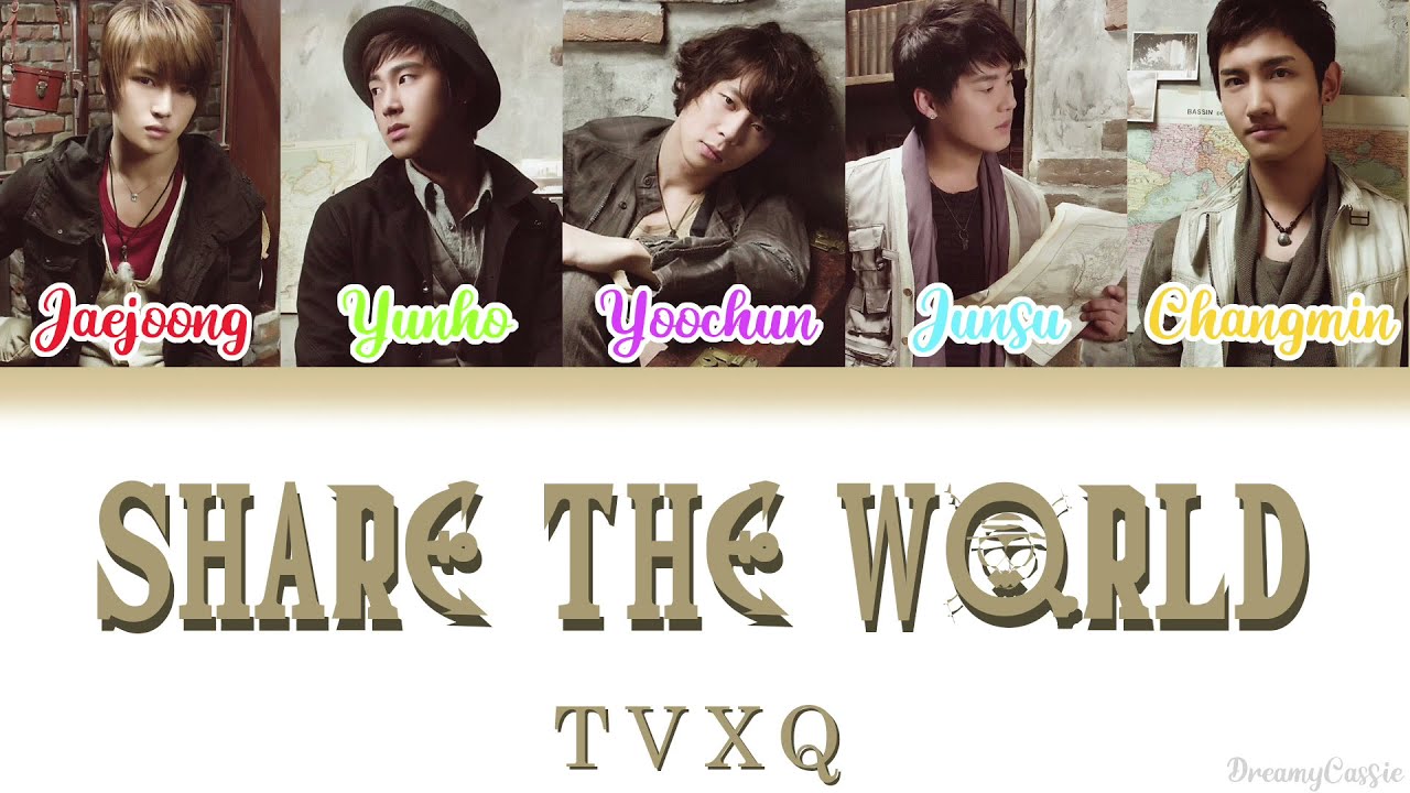 Tvxq 동방신기 Share The World One Piece Opening 11 Colour Coded Lyrics Han Rom Eng Youtube