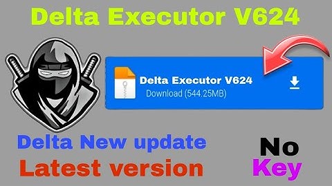 Delta Executor Mobile New Update V624 Fluxus Executor Codex Arceus X Neo | Delta Updated