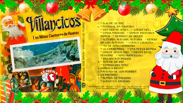 🎁 🎅 Los Niños Cantores de Huaraz - Villancicos (Official CD Audio)🎄⭐