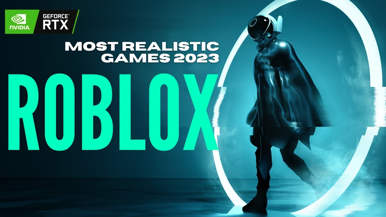 Most Realistic Roblox Games 2023 | Best Roblox Games With Best Graphics ...