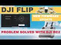 DJI Flip latest firmware update problem when using DJI RC2 #shaunthedrone
