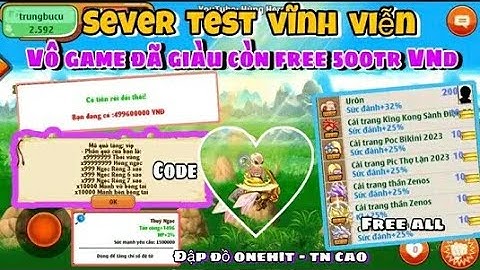 Ngọc Rồng Lậu Mới || Sever Test Vĩnh Viễn Vô Game Đã Giàu Còn Free 500Tr VND Free Code Nhập Full Đồ