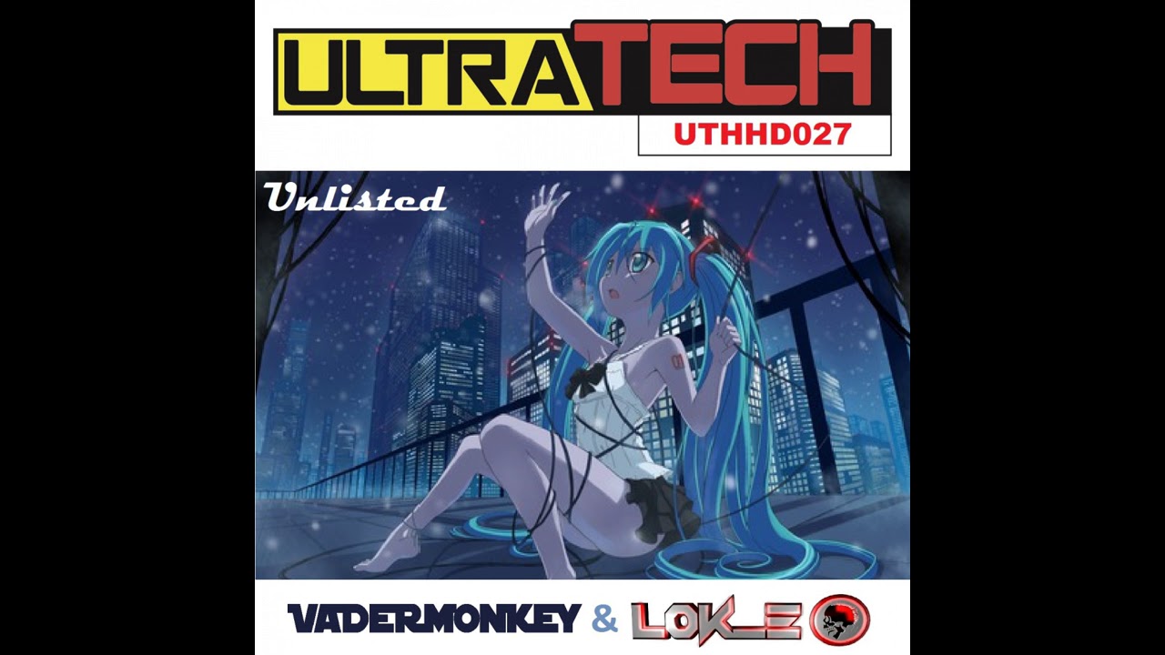 Lok-E, VaderMonkey - Unlisted (Original Mix) [Ultratech]