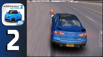Asphalt Nitro 2 - Gameplay Walkthrough Part 2 (Android,ios)