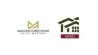 Manufactured Home Sales Mastery and MHEI Partner Up!
