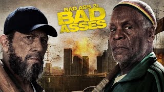 Two old guys. One city to clean up. No mercy | Bad Asses (Full Movie)