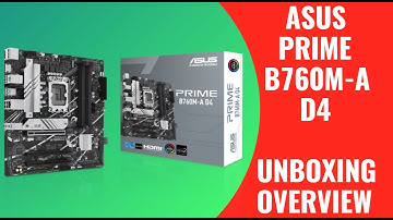 ASUS PRIME B760M-A D4 🎯 Motherboard Unboxing and Overview
