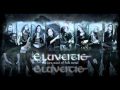 Eluveitie - Everything Remains As It Never Was