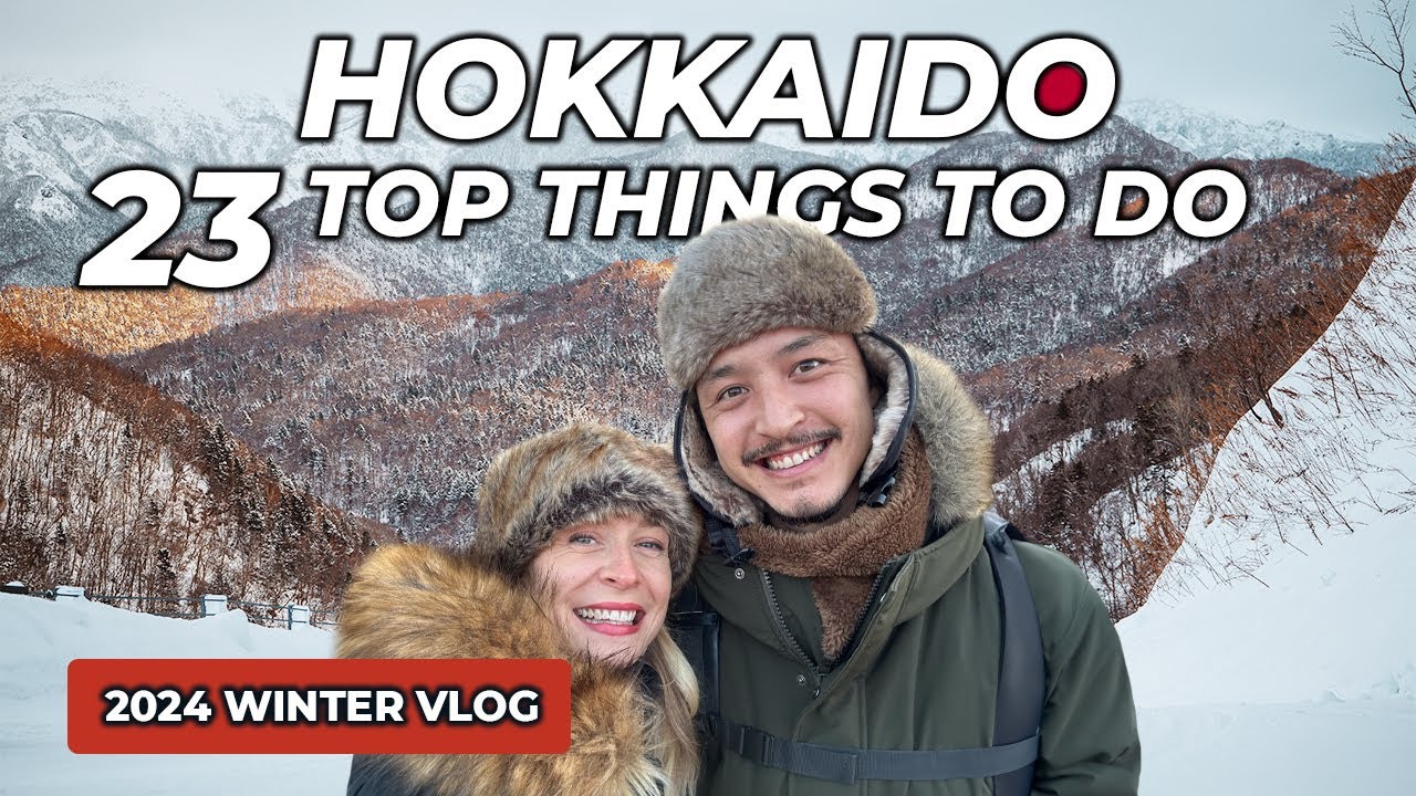 TOP 23 BEST THINGS to do in HOKKAIDO in 2024 | Japan travel guide