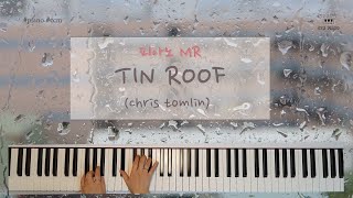 Video-Miniaturansicht von „[Piano MR] Tin Roof (Chris Tomlin)_반주MRㅣ 피아노엠알 by JIN Piano“