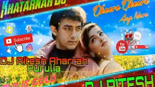 Old Is Gold || DJ Gour Rock Style || Hindi Song || Dj Ritesh Aharrah Purulia