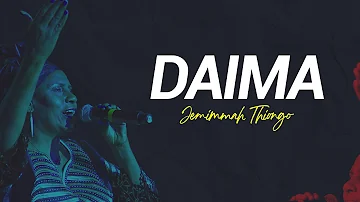 DAIMA (LIVE) by Jemmimah Thiong'o