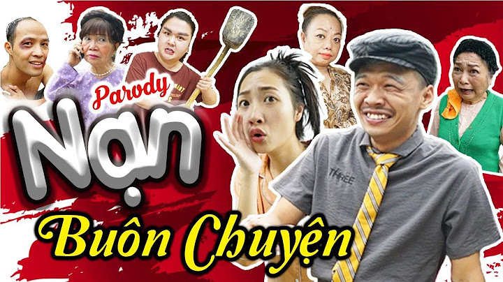 NẠN BUÔN CHUYỆN - MV Nhạc Chế | Parody Hài Hước - Trung Ruồi, Thương Cin, Thái Sơn