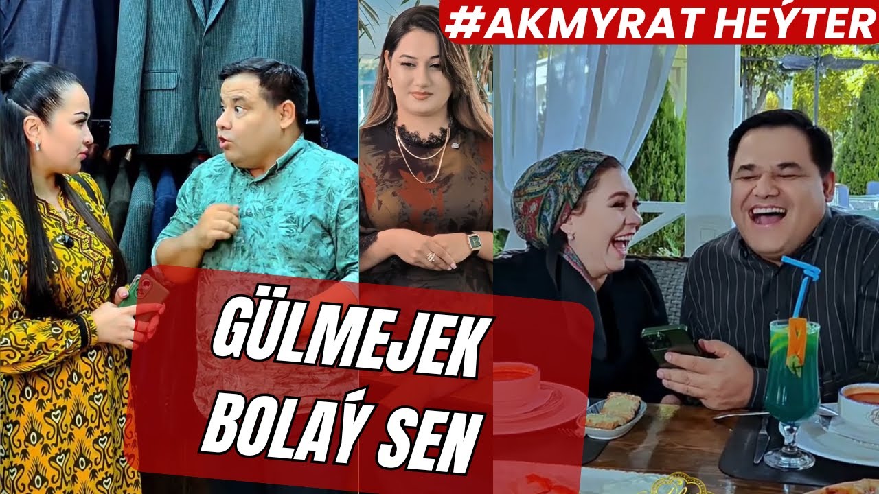 HEÝTERLEŇ MAŞGALASY - AKMYRATDAN TÄZE PRIKOLLAR #turkmenprikol