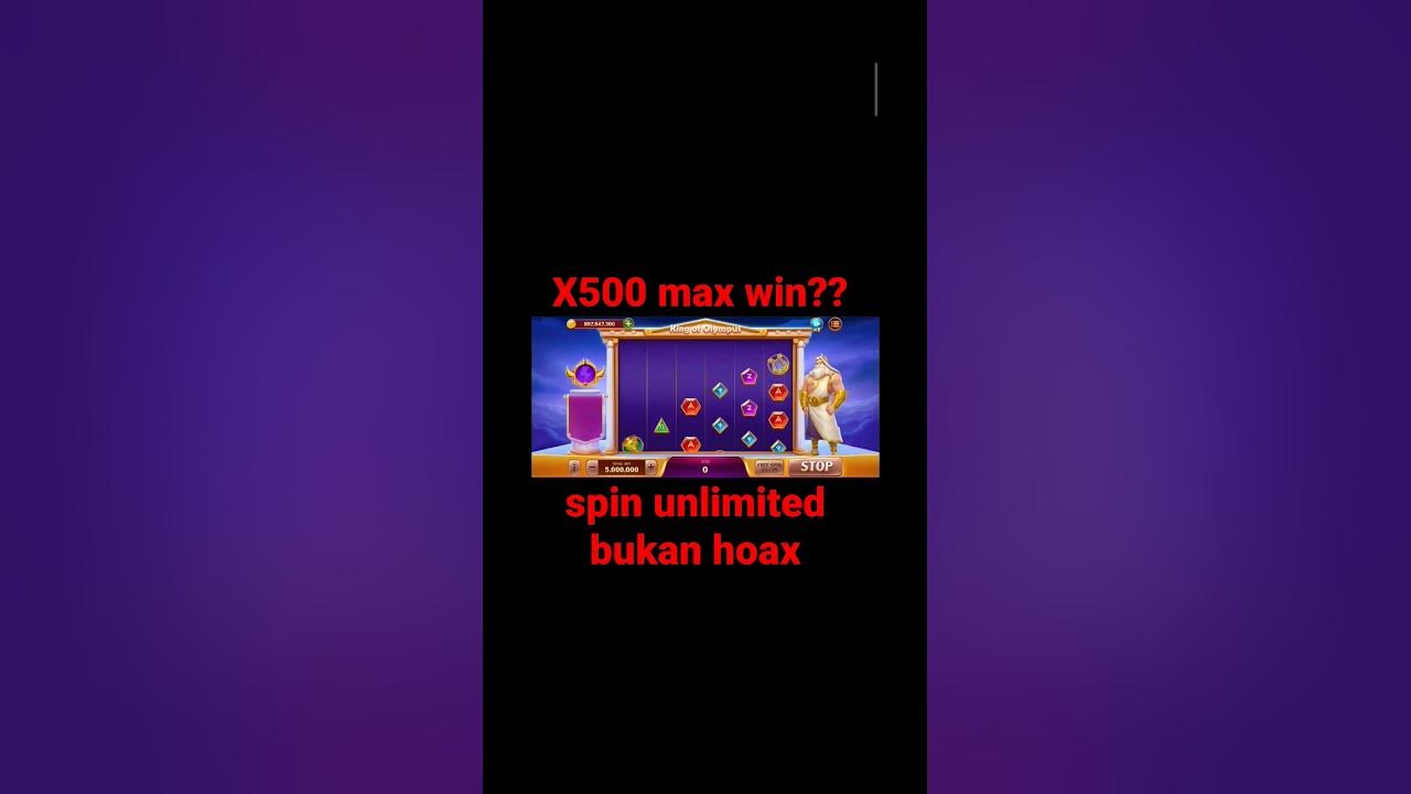 spin unlimited x500 beneran keluar, max win? YouTube