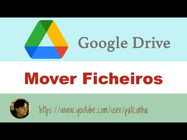 Mover ficheiros e pastas no Google Drive