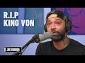 Remembering King Von | The Joe Budden Podcast