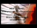 Brave Your Truth LIVE FULL VERSION