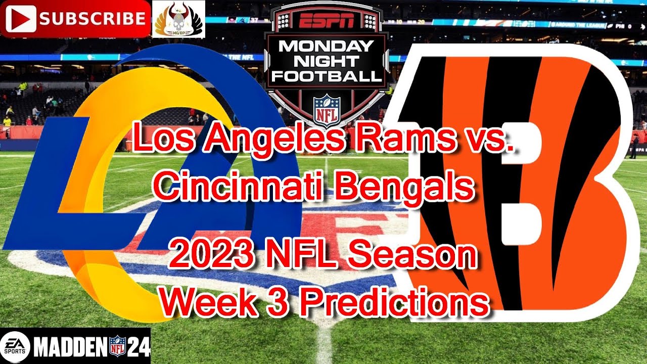 Rams vs. Bengals how to watch, start time and prediction - Los