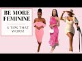 How To Be More Feminine & Magnetic - 5 Tips That Work! | The Feminine Universe