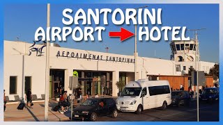 Santorini AIRPORT : How to get to your hotel ? [Taxis, Buses, Rentals …]