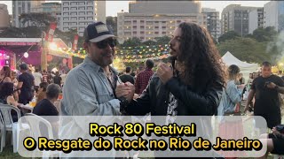 ROCK 80 FESTIVAL - O RESGATE DO ROCK NO RIO DE JANEIRO