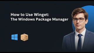 How to Use the Windows Package Manager (Winget)