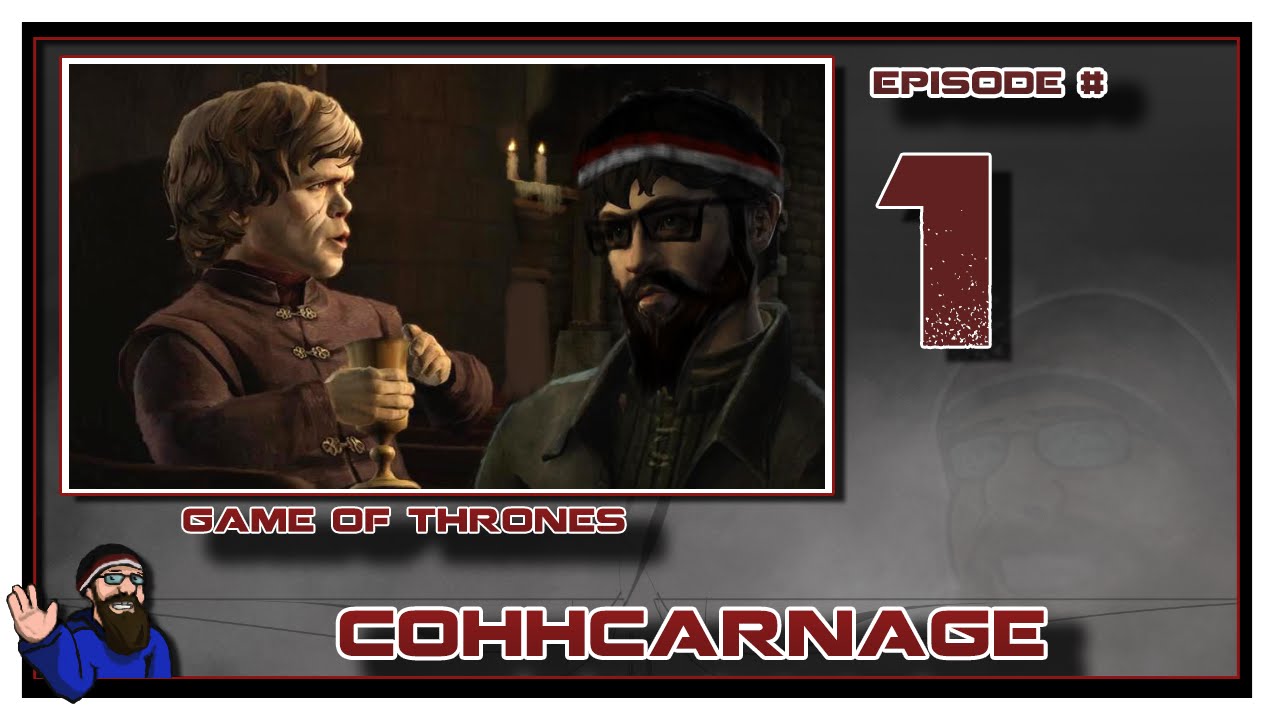 Telltale's The Game of Thrones Playthrough by CohhCarnage Episode 1 Part 1