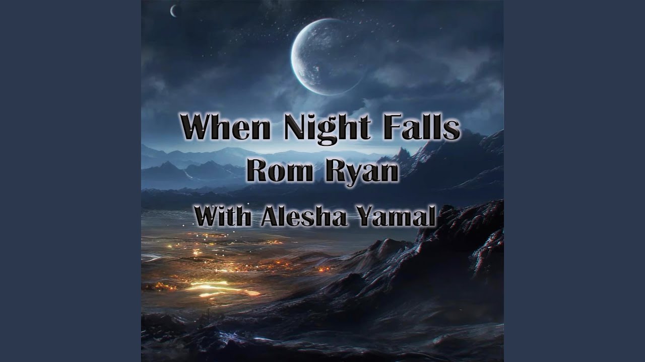 When Night Falls - YouTube