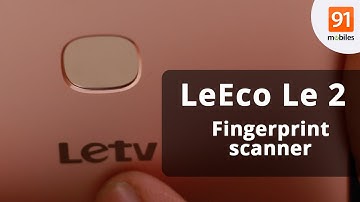 LeEco Le 2 | How to set up the Fingerprint Scanner