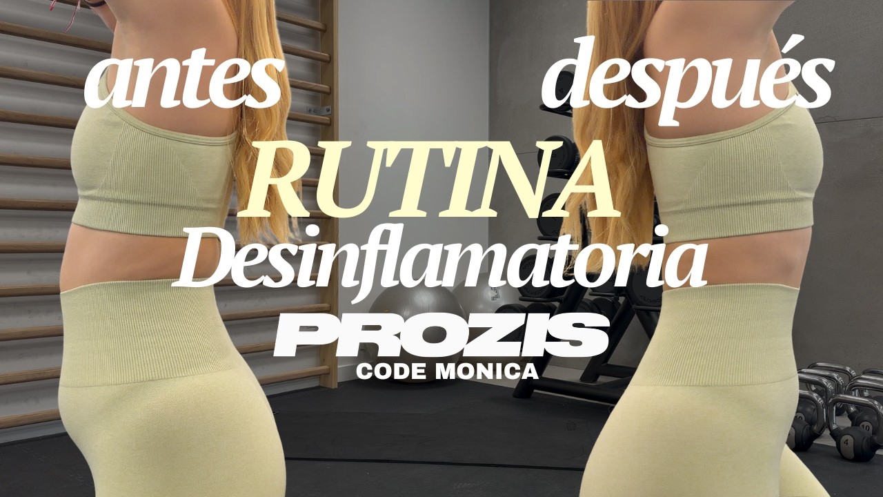 RUTINA DESINFLAMATORIA👌 barriga baja |codigo MONICA en PROZIS