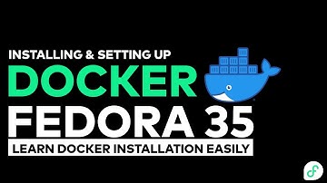 How to Install Docker on Fedora 35 | Docker Fedora 35 Install with Examples | Linux Tutorials 2022
