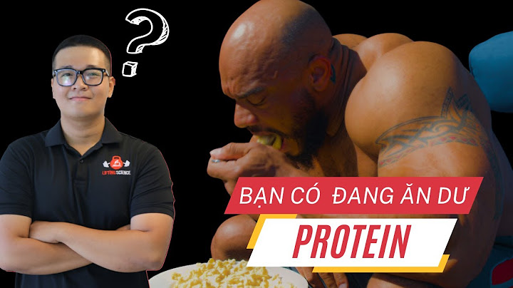 Cứ 1 lít thu được bao nhiêu g protein năm 2024