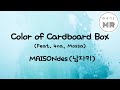 Color of Cardboard Box (ダンボールの色) (Feat. 4na, Mossa) - MAISONdes (남자키Bb)