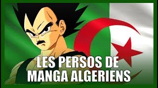 LES PERSOS DE MANGA PROBABLEMENT ALGERIENS - MENU MANGA H.S