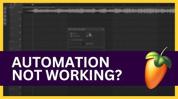 FL Studio: Automation Not Working? Here