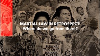 Martial Law in retrospect: Where do we go from there?