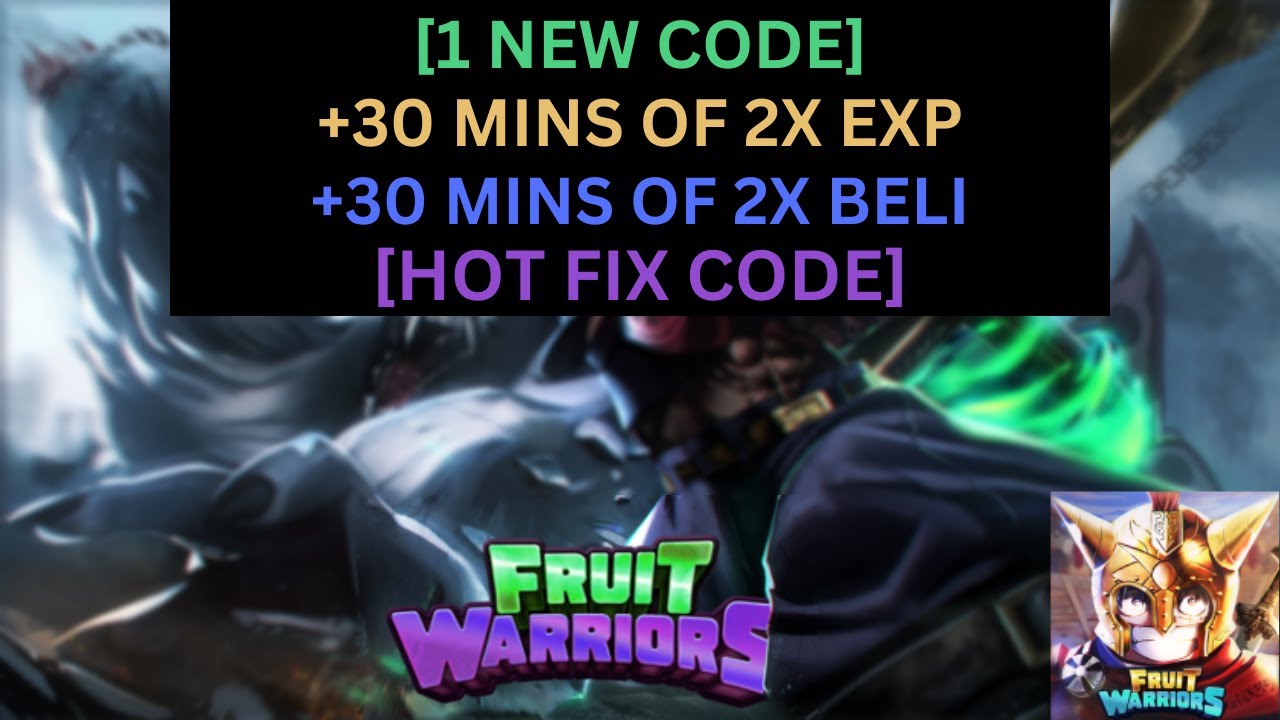 1 NEW CODE] *+30 MINS OF 2X XP & BELI* ALL WORKING IN FRUIT WARRIORS MARCH  2023! Roblox. 