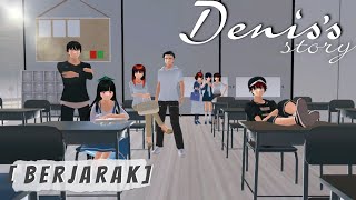 JARAK [DENIS STORY] #4 || DRAMA SAKURA SCHOOL SIMULATOR ||