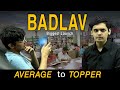 BADLAV - From Average to Topper! 🎓 | Inspiring Short Film + Free Mentorship Sessions