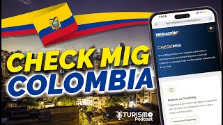 CHECK MIG ✅ to ENTER or EXIT COLOMBIA 2025 UPDATED