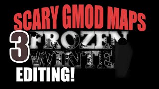 Scary Gmod Maps: Frozen Winter Part 3 [Gloward, Viper, Poly & Rippie]