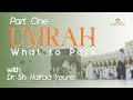 Umrah 2023 - Step One: What to Pack for Umrah