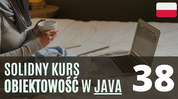 Klasy abstrakcyjne. Obiektowość w Javie #38
