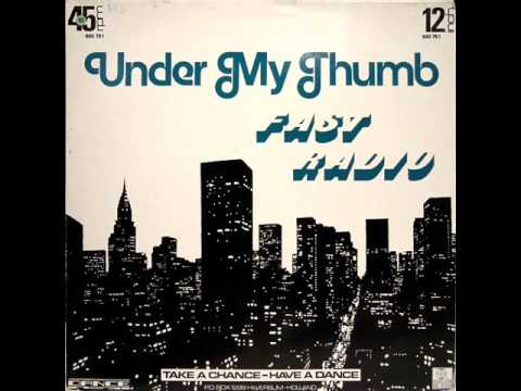 Watch Fast Radio - Under My Thumb on YouTube Watch Fast Radio - Under My Thumb on YouTube