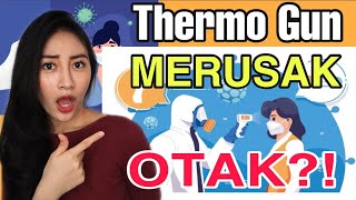 THERMOMETER GUN MERUSAK OTAK? | Clarin Hayes